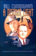 A Distant Light: Kentucky's Journey Toward Racial Justice