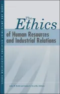 The Ethics of Human Resources and Industrial Relations