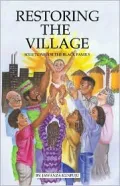 Restoring the Village, Values, and Commitment: Solutions for the Black Family