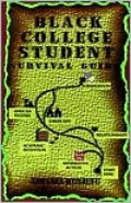 Black College Student Survival Guide