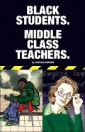 Black Students, Middle Class Teachers