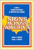 Signs Across America: A Look at Regional Differences in American Sign Language