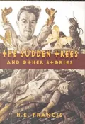 The Sudden Trees and Other Stories