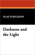 Darkness and the Light