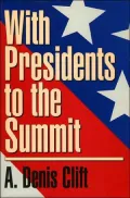 With Presidents to the Summit