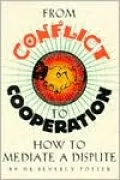 From Conflict to Cooperation: How to Mediate a Dispute