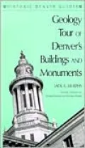 Geology Tour of Denver's Buildings and Monuments