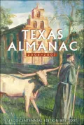 Texas Almanac 2006-2007: Sesquicentennial Edition, 1857-2007