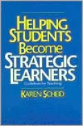 Helping Students Become Strategic Learners