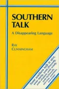 Southern Talk: A Disappearing Language