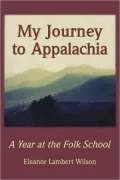 My Journey to Appalachia: A Year at the Folk School