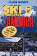 Leocha's Ski Snowboard America (2009): Top Winter Resorts in USA and Canada