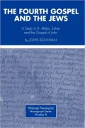 Fourth Gospel And The Jews