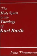 Holy Spirit in the Theology of Karl Barth