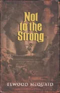 Not to the Strong