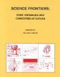 Science Frontiers Some Anomalies and Curiosities of Nature