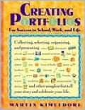 Creating Portfolios for Success in School, Work, and Life