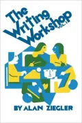 The Writing Workshop, Vol. 1