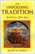 Unfolding Tradition: Theories of Jewish Law