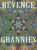 Revenge Of The Grannies - A Comedy Screenplay