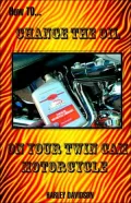 How To Change The Oil On Your Twin Cam Harley Davidson Motorcycle