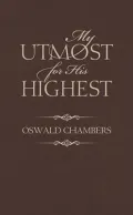 My Utmost for His Highest