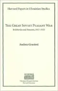 The Great Soviet Peasant War : Bolsheviks and Peasants, 1917-1933