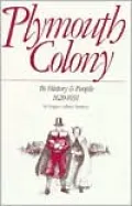 Plymouth Colony: It's History and People 1620-1691