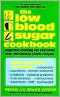 The Low Blood Sugar: Sugarless Cooking for Everyone