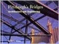Pittsburgh's Bridges: Architecture and Engineering