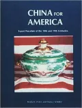 China for America: Export Porcelain of the 18th and 19th Centuries