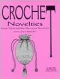 Crochet Novelties: From Turn of the Century Sources
