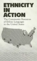 Ethnicity in Action The Community Resources of Ethnic Languages in the United States