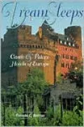 Dream Sleeps : Castle and Palace Hotels of Europe