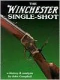 Winchester Single-Shot: A History and Analysis