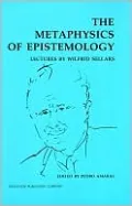 The Metaphysics of Epistemology: Lectures by Wilfrid Sellars