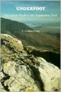Underfoot: A Geologic Guide to the Appalachian Trail