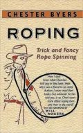 Roping: Trick and Fancy Rope Spinning