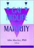 Gay Midlife and Maturity