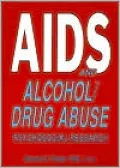 AIDS and alcohol/drug abuse