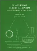 Glass from Quseir Al-Qadim and the Indian Ocean Trade
