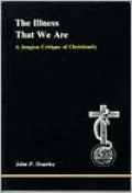 The Illness That We Are