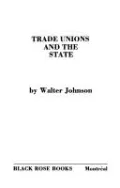 The Trade Unions and the State
