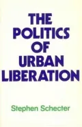 The Politics of Urban Liberation