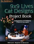 9x9 Lives Cat Designs Project Book: 9 Adaptations of 9 Patterns, a Total of 81 Plus Projects