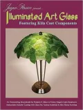 Jayne Persico Presents... Illuminated Art Glass: Featuring Kiln Cast Components