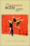 The Responsive Body: A Language of Contemporary Dance