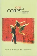 Ode au Corps: Une Histoire de Danse