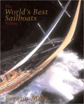 World's Best Sailboats: A Survey, Vol. 1