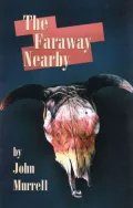 The Faraway Nearby